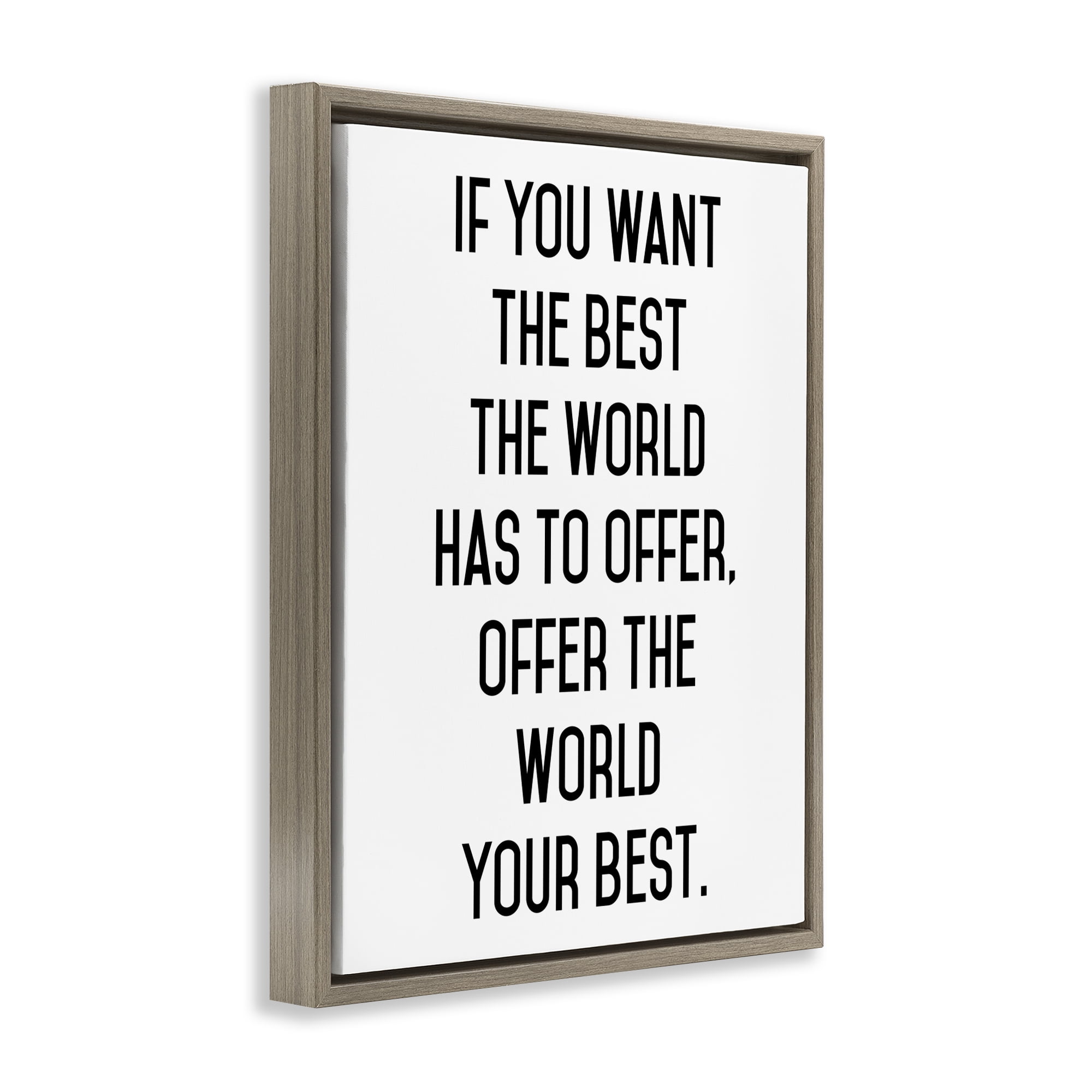 Offer The World Your Best Brown Framed Floater Canvas Wall Art, design by Lettered and Lined