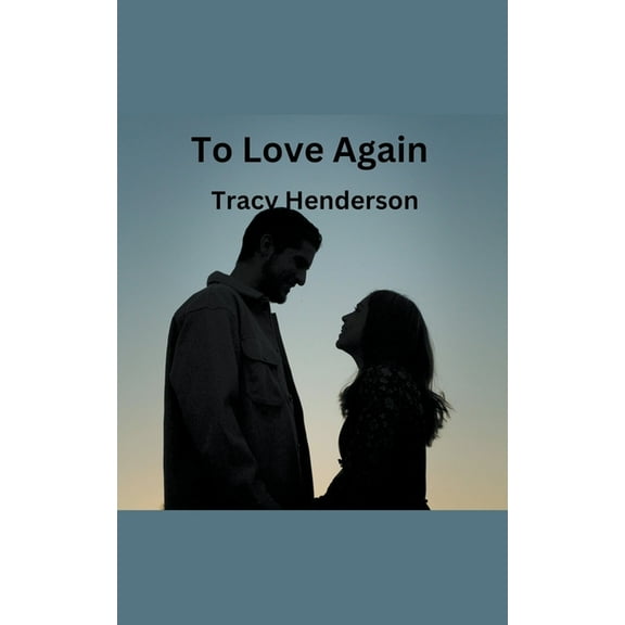 To Love Again, (Paperback)