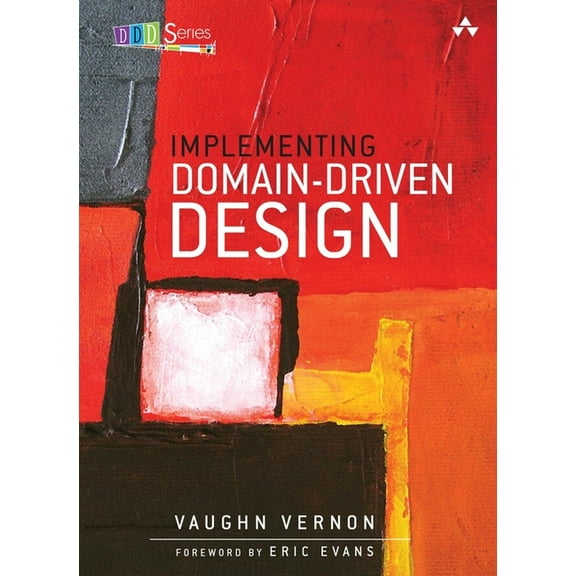 Implementing Domain-Driven Design, (Hardcover)