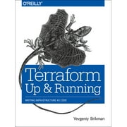 Angle View: Terraform: up and Running : Writing Infrastructure As Code, Used [Paperback]
