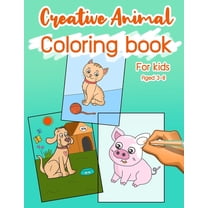Creative Animal Coloring Book: For Kids Aged 3-8 (Paperback)