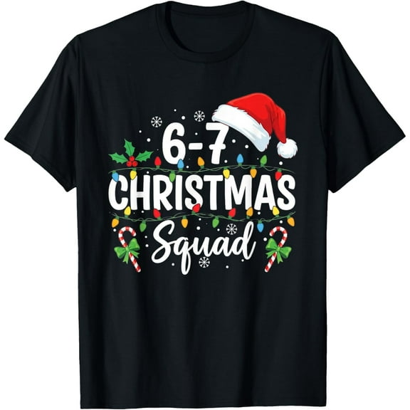 6-7 Christmas Squad Funny 67 Six Seven Meme Xmas 6 7 Crew T-Shirt