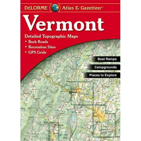 Vermont Atlas & Gazetteer: Vermont Atlas & Gazetteer (Edition 12) (Paperback)