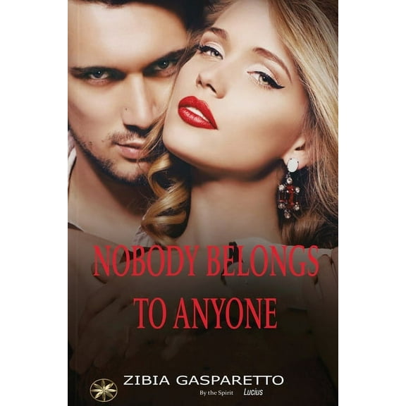 Nobody Belongs To Anyone, (Paperback)