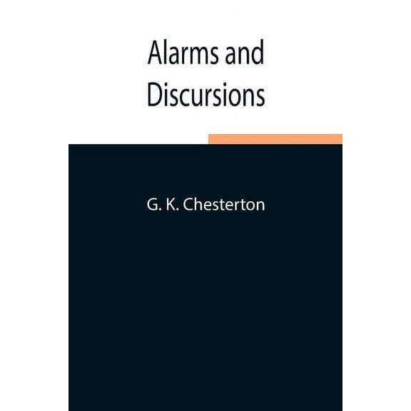 Alarms And Discursions, (Paperback)