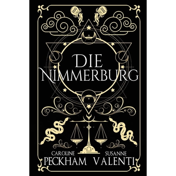 Sins of the Zodiac Die Nimmerburg, Book 1, (Paperback)