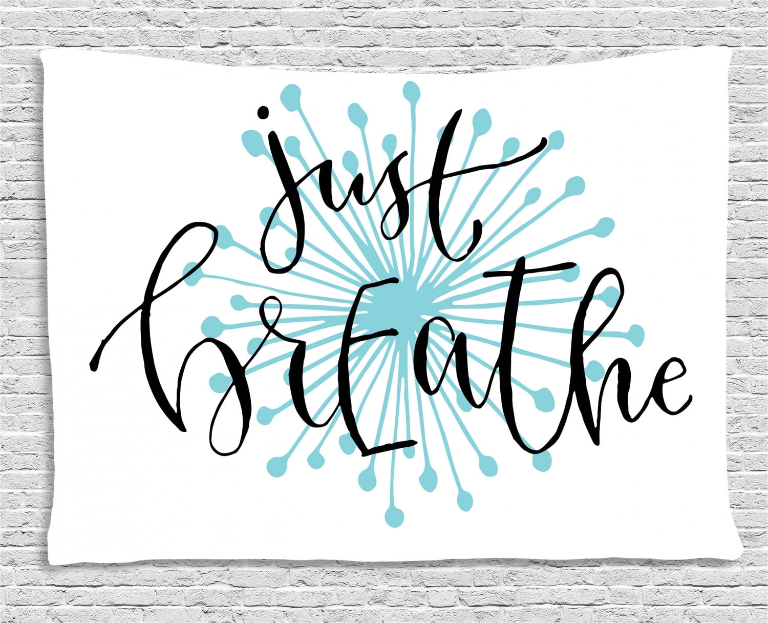 Just Breathe Tapestry, Quotation for Optimistic Lifestyle Positive Saying in Hand Writing Style