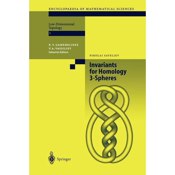 Encyclopaedia of Mathematical Sciences Invariants of Homology 3-Spheres, Book 140, (Paperback)