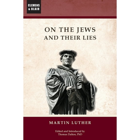 On the Jews and Their Lies, (Paperback)