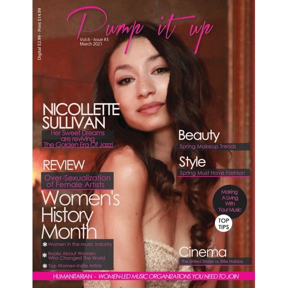 Pump it up Magazine - Nicollette Sullivan - Women's History Month Edition, (Paperback)