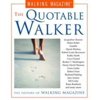 Pre-Owned The Quotable Walker (Hardcover) 1585741671 9781585741670