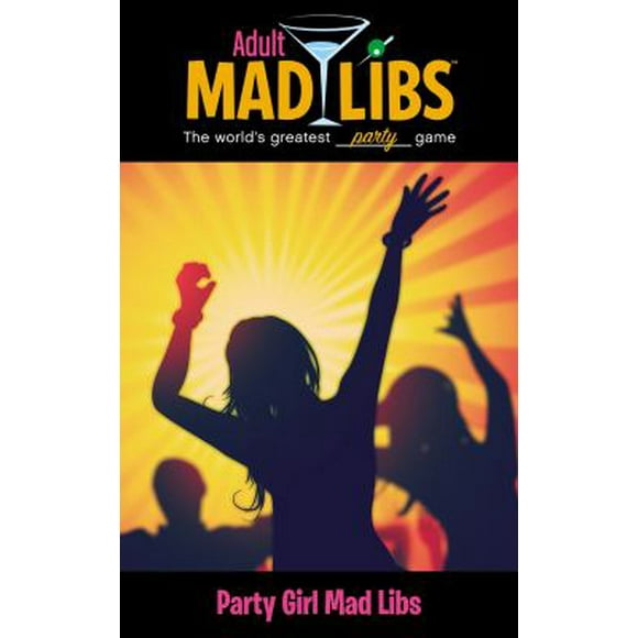 Pre-Owned Party Girl Mad Libs: World's Greatest Word Game (Paperback) 0843189258 9780843189254