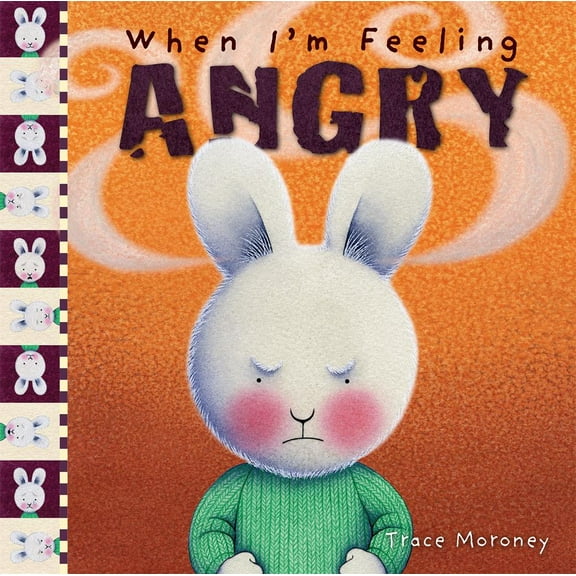 The Feelings Series: When I'm Feeling Angry (Hardcover)