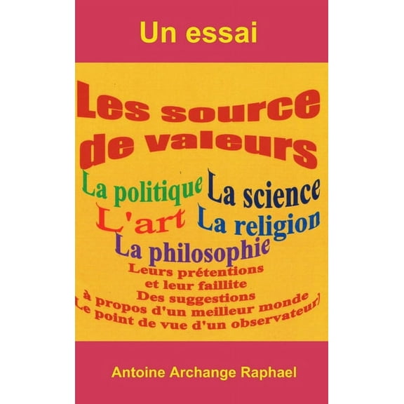 Les sources de valeurs, (Hardcover)