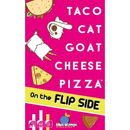 Blue Orange Taco Cat Goat Cheese Pizza On The Flip Side Card Game Ages 8+ 3-8 Players 10 Minutes Playing Time
