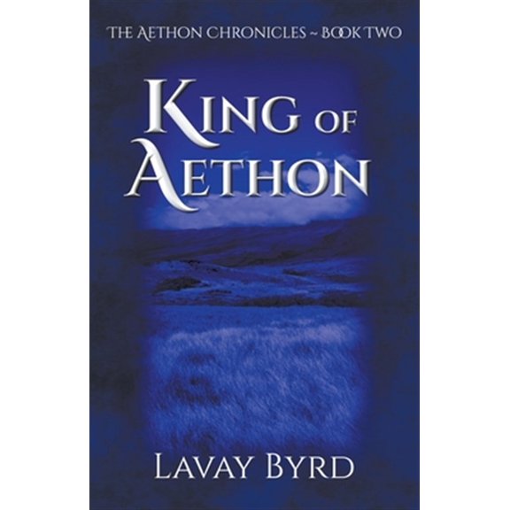 Pre-Owned The Aethon Chronicles King of Aethon, Book 2, (Paperback)