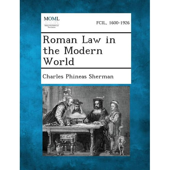 Roman Law in the Modern World, Volume III (Paperback)