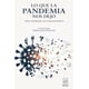 thumbnail image 1 of Lo que la pandemia nos dejó Editorial Porrúa 9786070937224, 1 of 2