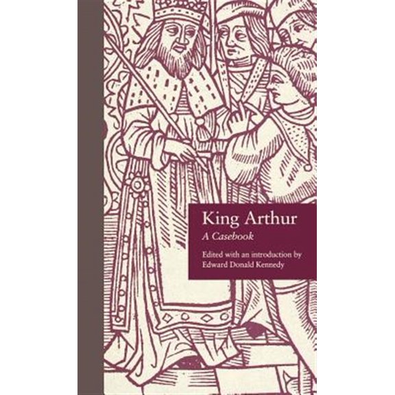 Pre-Owned Arthurian Characters and Themes King Arthur: A Casebook, (Hardcover)