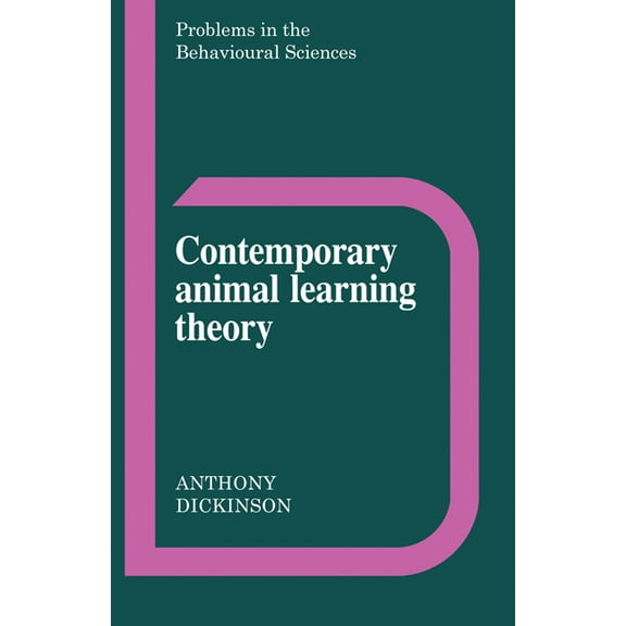 Problems in the Behavioural Sciences Contemporary Animal Learning Theory, Book 1, (Paperback)