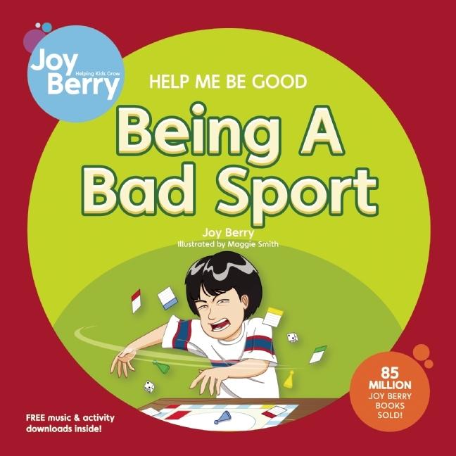 Help Me Be Good Being a Bad Sport