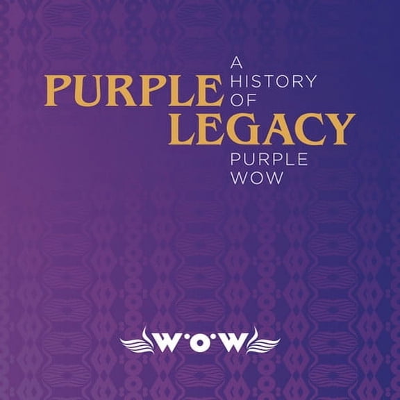 Various Artists - Purple Legacy: A History Of Purple Wow - Electronica - CD