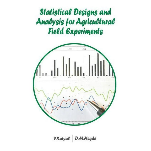 Statistical Designs and Analysis for Agricultural Field Experiments (Hardcover)