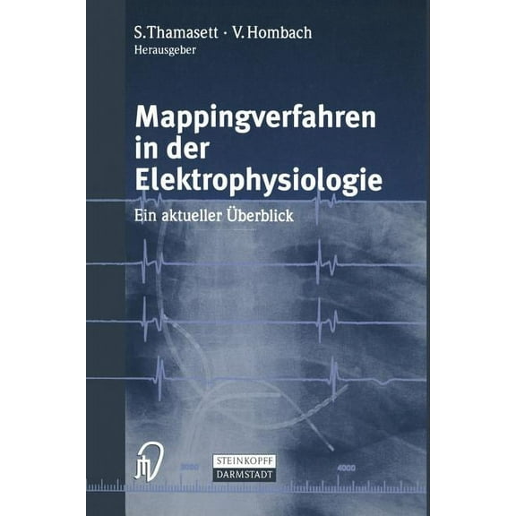 Mappingverfahren in Der Elektrophysiologie: Ein Aktueller Ãberblick, (Paperback)