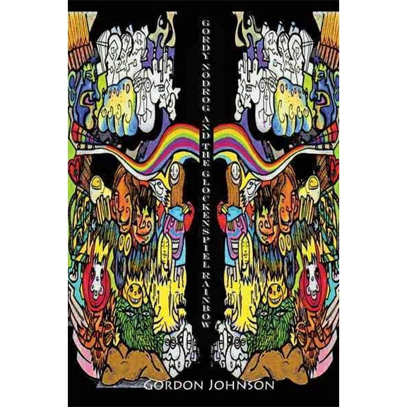 Gordy Nodrog and The Glockenspiel Rainbow