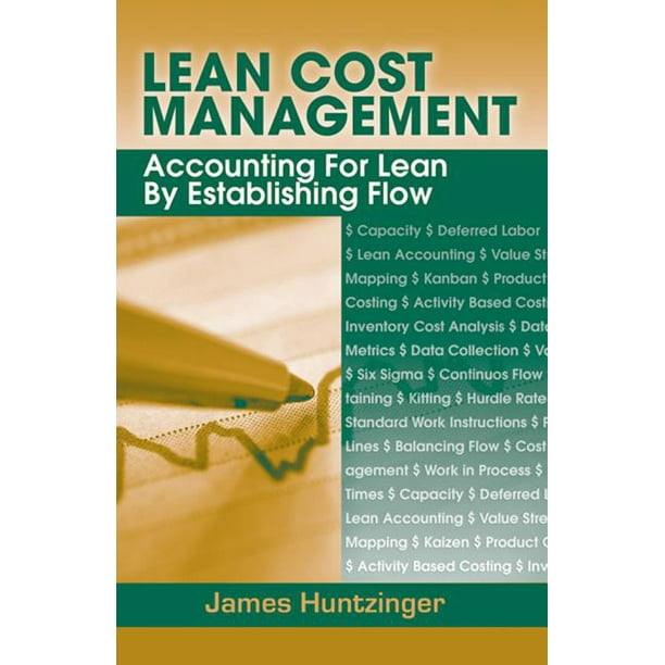 Lean Cost Management Accounting for Lean by Establishing Flow