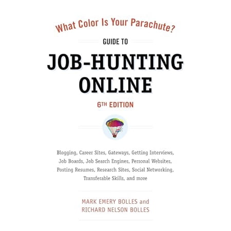 Pre-Owned What Color Is Your Parachute? Guide to Job-Hunting Online Sixth Edition 9781607740339 1607740338 Paperback Revised edition