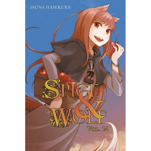 Spice and Wolf: Spice and Wolf, Vol. 14 (light novel) (Series #14) (Paperback)