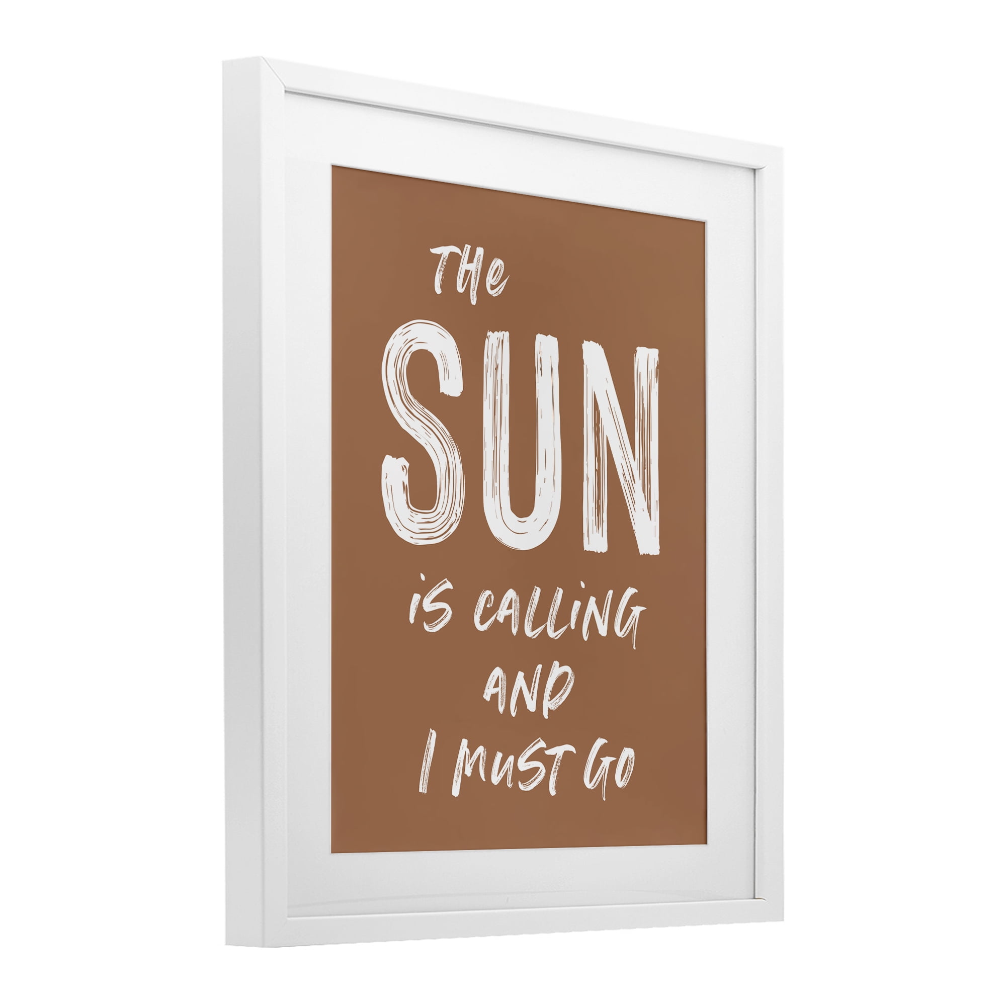 Sun Is Calling Must Go White Framed Print Under Glass, design by Lettered and Lined