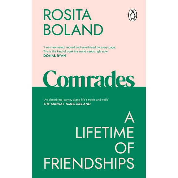 Comrades : A Lifetime of Friendships (Paperback)