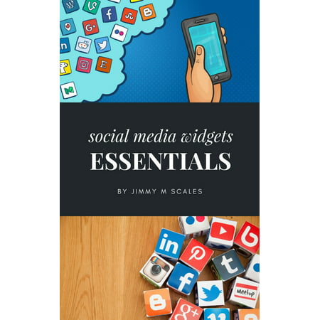 SOCIAL MEDIA WIDGETS ESSENTIALS - eBook