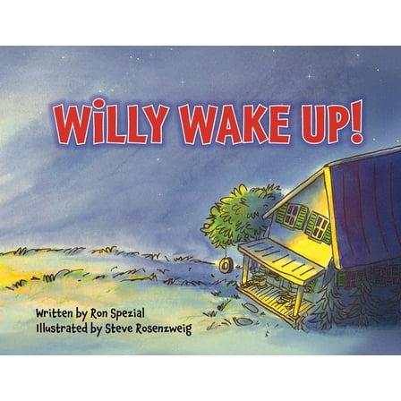 Willy Wake Up!, (Paperback)