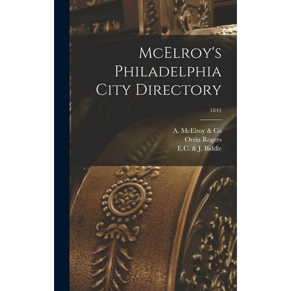 McElroy's Philadelphia City Directory; 1841, (Hardcover)