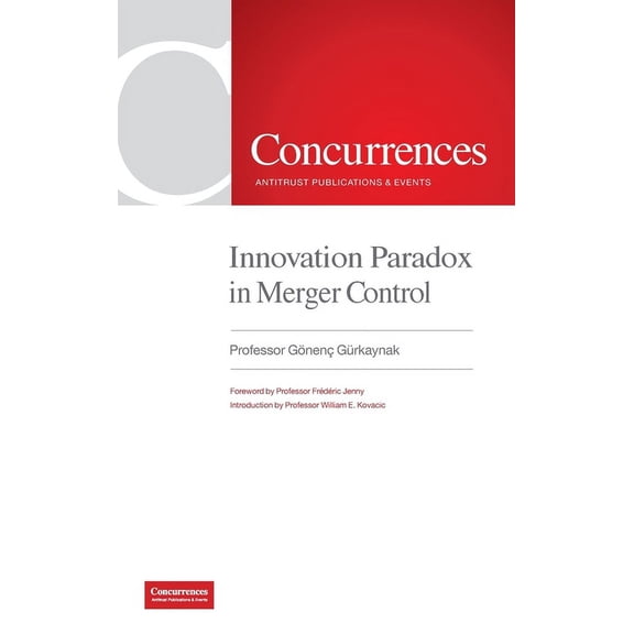 Innovation Paradox in Merger Control, (Hardcover)