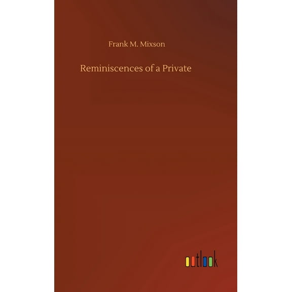 Reminiscences of a Private (Hardcover)