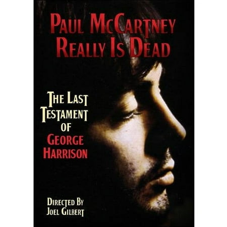 Paul McCartney Really is Dead: The Last Testament of George Harrison [2010]