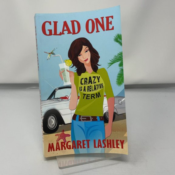 Pre-Owned Glad One: Crazy is a Relative Term (Paperback) 0998580902 9780998580906