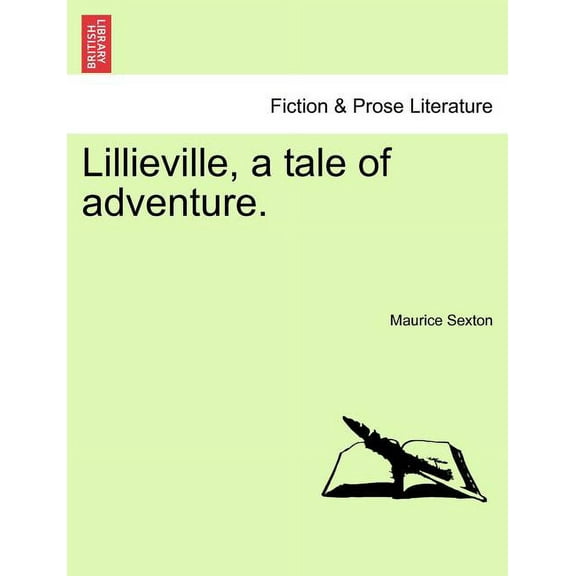 Lillieville, a Tale of Adventure.