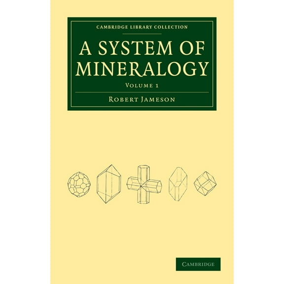 System of Mineralogy - Volume 1, (Paperback)