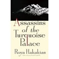 thumbnail image 1 of Pre-Owned Assassins of the Turquoise Palace (Paperback) 0802145973 9780802145970, 1 of 1