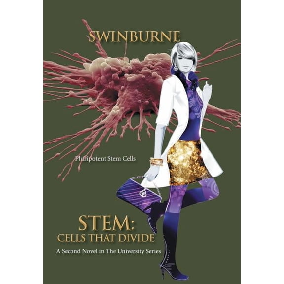 Stem: Cells That Divide: A Second Novel in the University Series, (Hardcover)