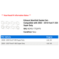 thumbnail image 2 of Exhaust Manifold Gasket Set - Compatible with 2003 - 2010 Ford F-350 Super Duty 2004 2005 2006 2007 2008 2009, 2 of 2