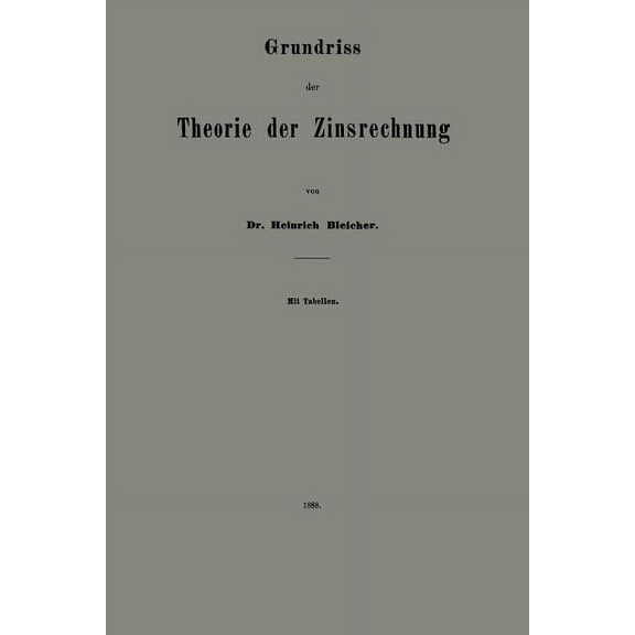Grundriss Der Theorie Der Zinsrechnung, (Paperback)