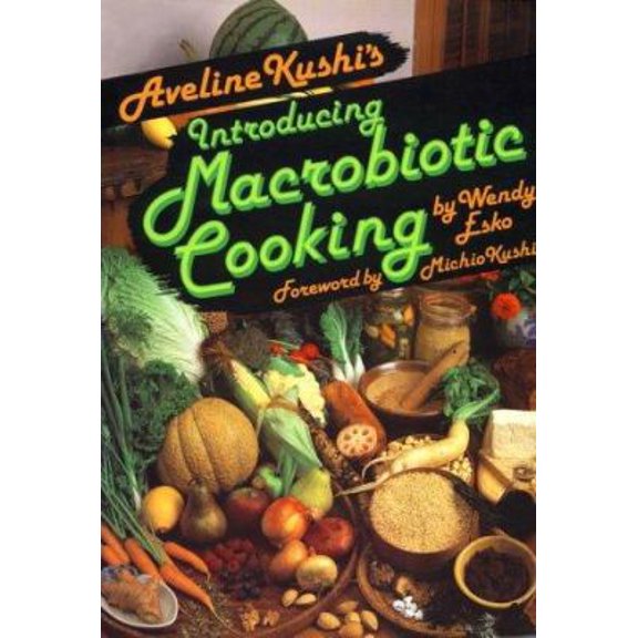 Pre-Owned Introducing Macrobiotic Cooking (Paperback) 087040458X 9780870406904
