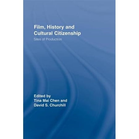 Pre-Owned Routledge Studies in Cultural History Film History and Cultural Citizenship: Sites of Production Book 3 (Hardcover)