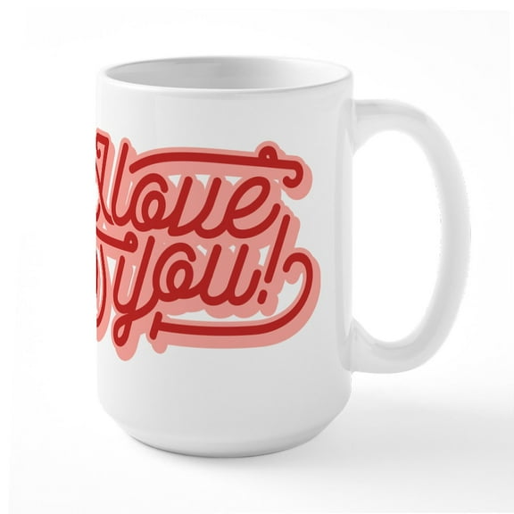 CafePress - I Love You Large Mug - 15 oz Ceramic Large White Novelty Mug